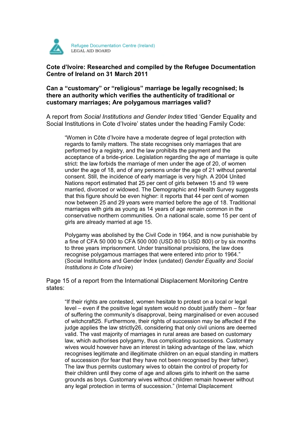 Cote D'ivoire: Researched and Compiled by the Refugee