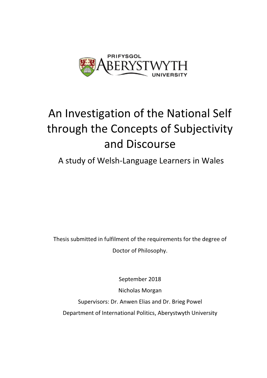 An Investigation of the National Self Through the Concepts of Subjectivity and Discourse a Study of Welsh-Language Learners in Wales