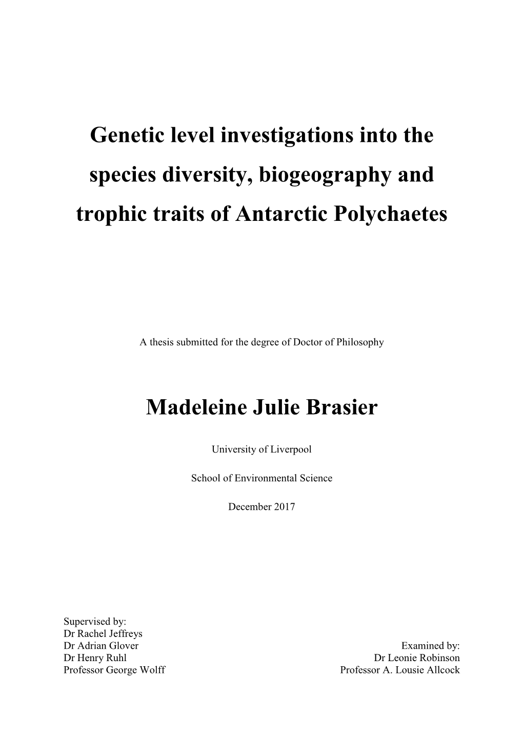 Genetic Level Investigations Into the Species Diversity, Biogeography and Trophic Traits of Antarctic Polychaetes