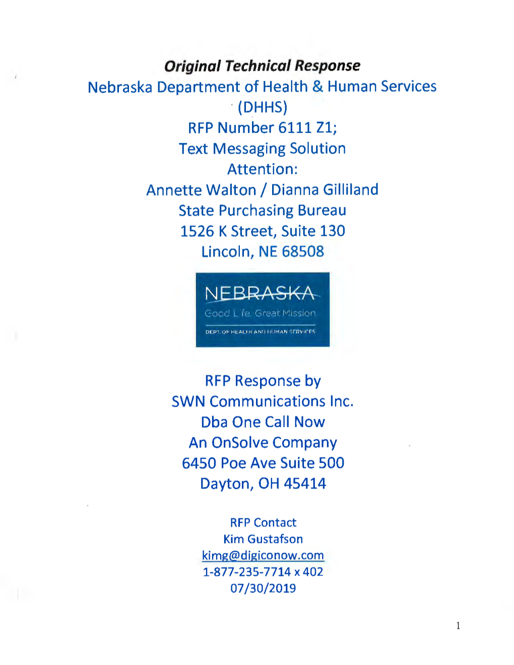 (~HHS) RFP Number 6111 Zl; Text Messaging Solution Attention: Annette Walton/ Dianna Gilliland State Purchasing Bureau 1526 K Street, Suite 130 Lincoln, NE 68508