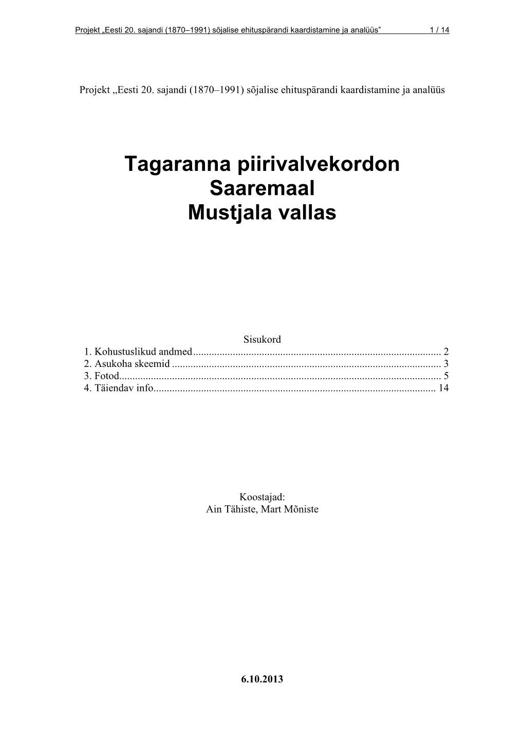 Tagaranna Piirivalvekordon Saaremaal Mustjala Vallas