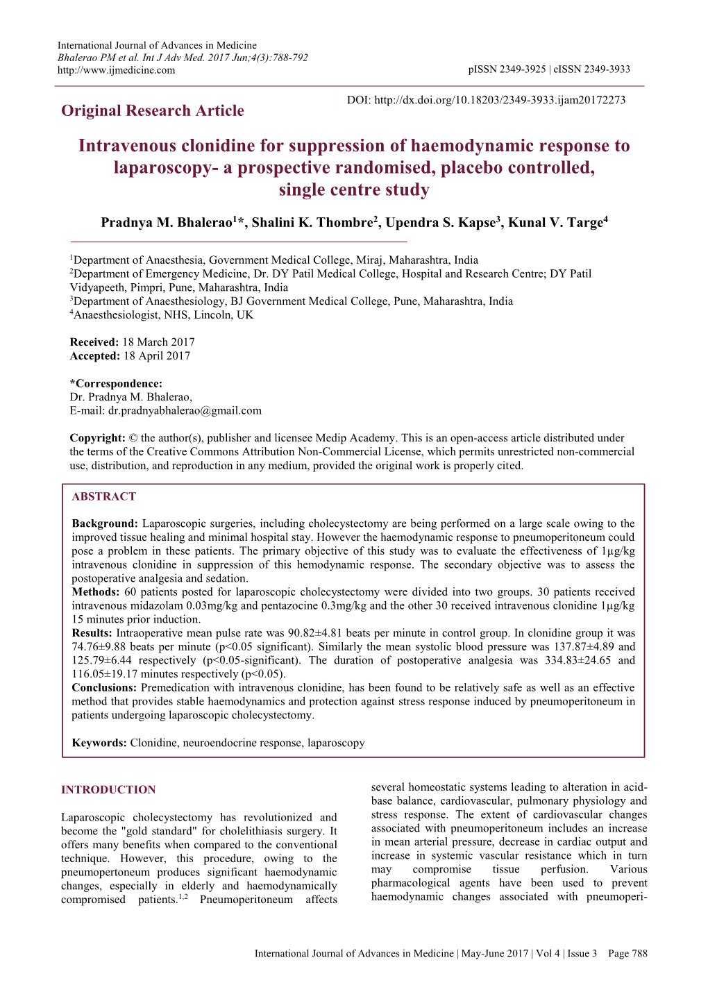 Intravenous Clonidine for Suppression of Haemodynamic Response to Laparoscopy- a Prospective Randomised, Placebo Controlled, Single Centre Study