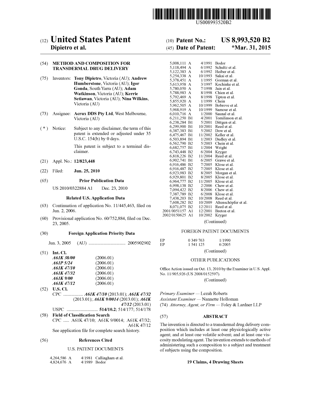 (12) United States Patent (10) Patent No.: US 8,993,520 B2 Dipietro Et Al