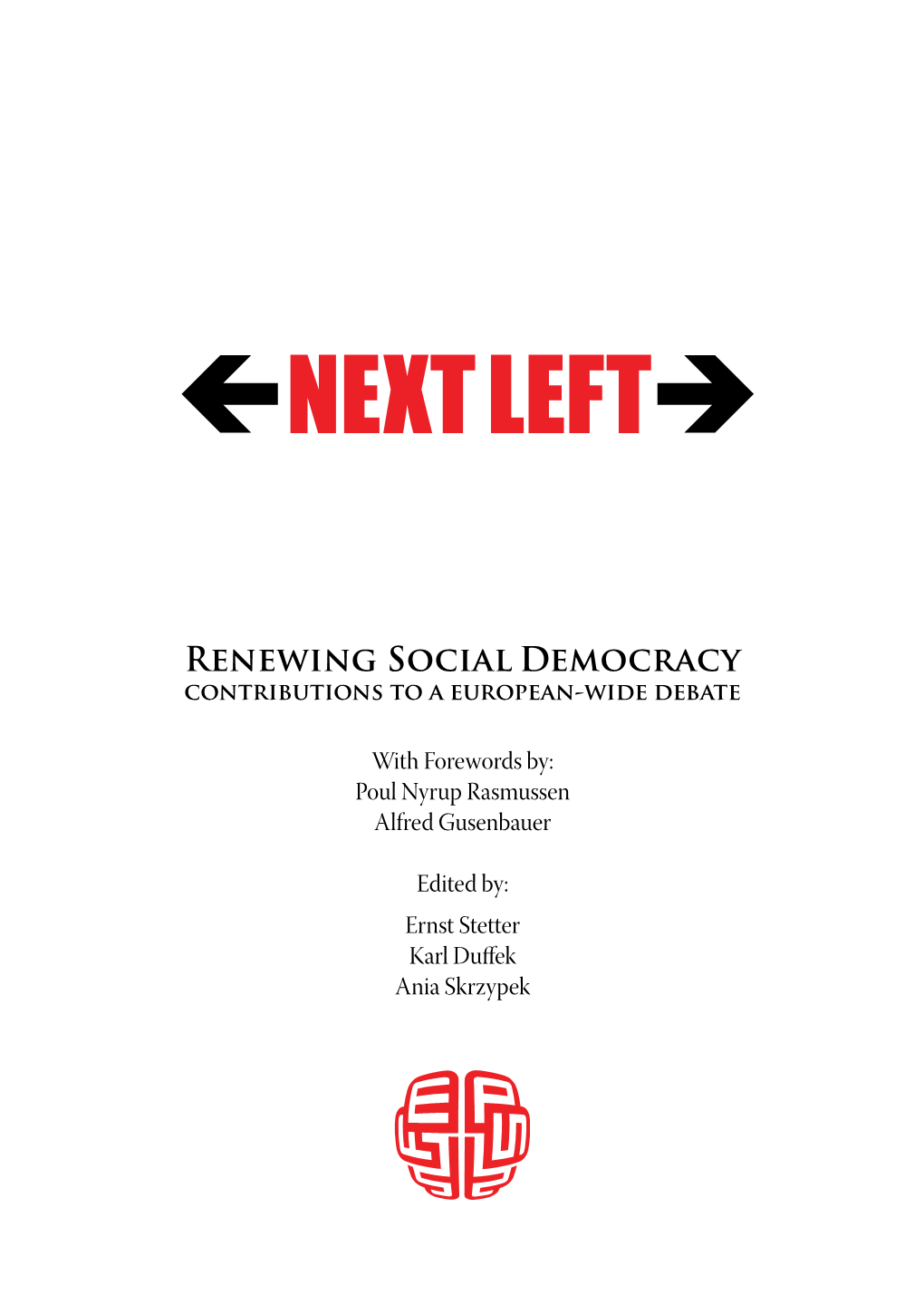 Renewing Social Democracy Contributions to a European-Wide Debate