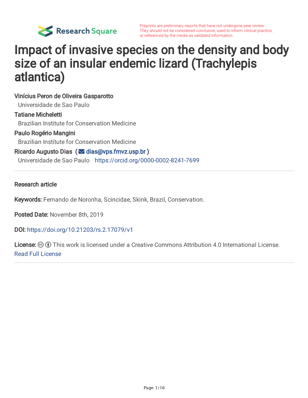 Impact of Invasive Species on the Density and Body Size of an Insular Endemic Lizard (Trachylepis Atlantica)