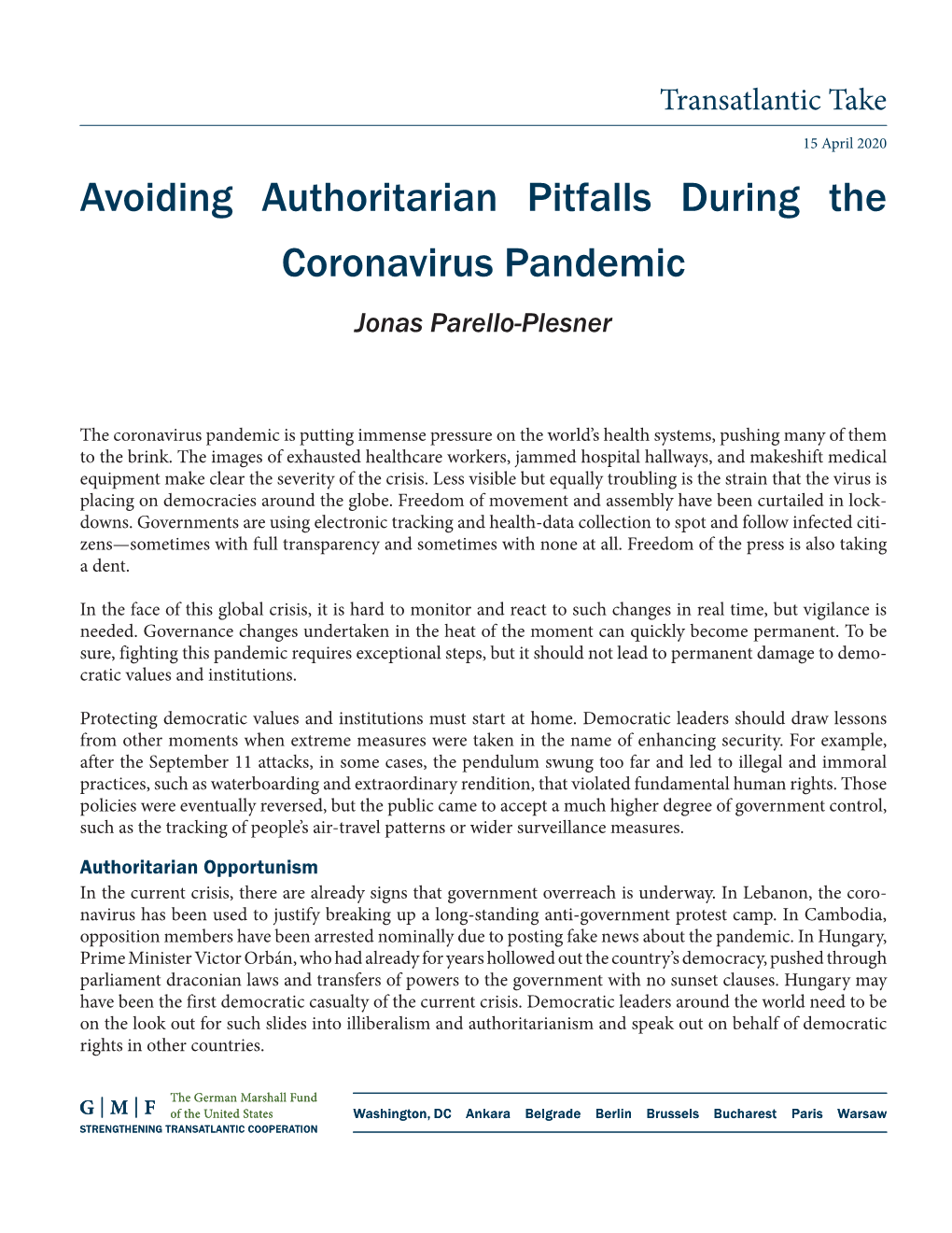 Avoiding Authoritarian Pitfalls During the Coronavirus Pandemic Jonas Parello-Plesner