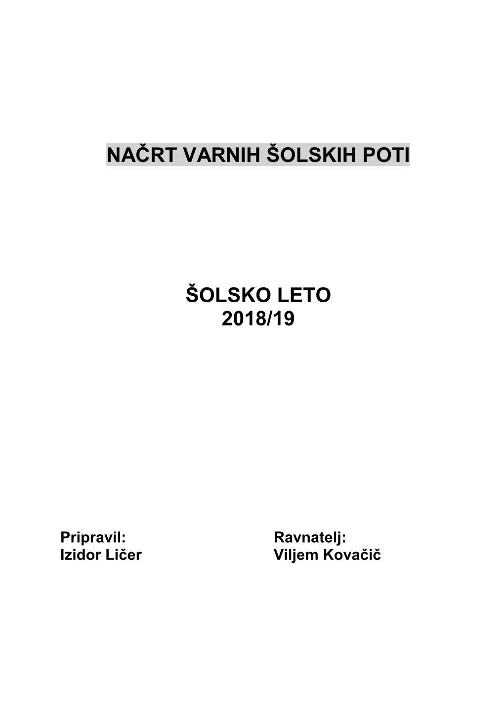 Načrt Varnih Šolskih Poti Šolsko Leto 2018/19