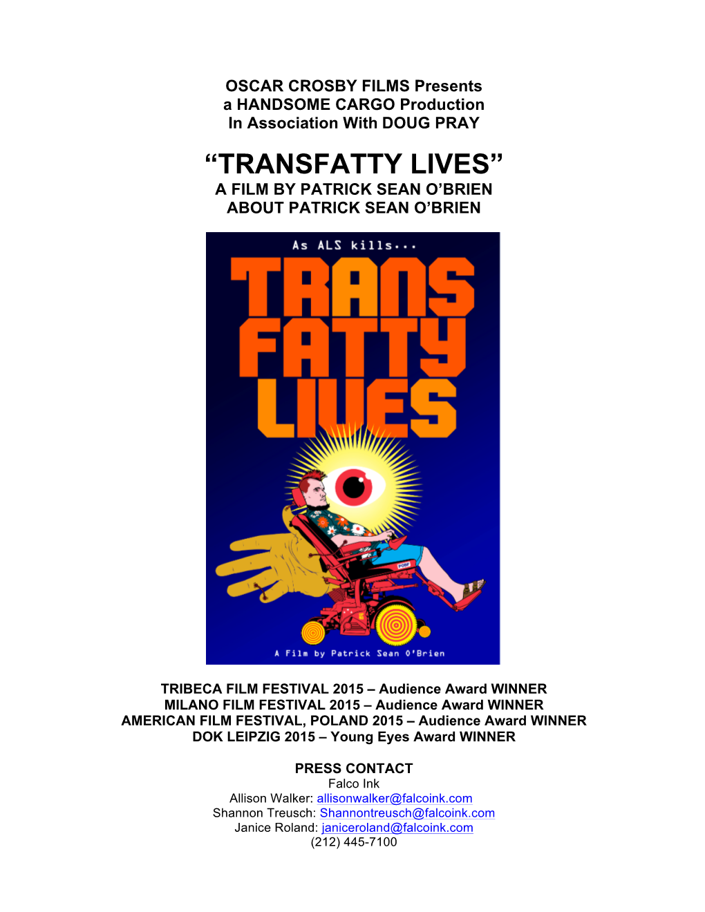 Transfatty Lives Press Kit (2015)