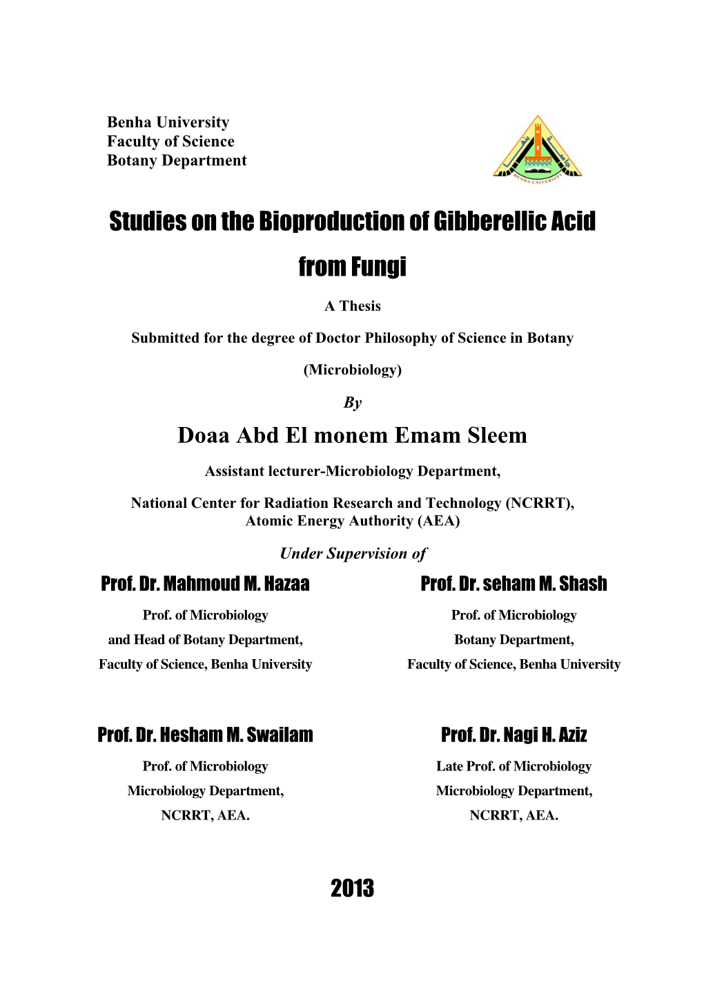 Studies on the Bio Production of Gibberellic Acid from Fungi