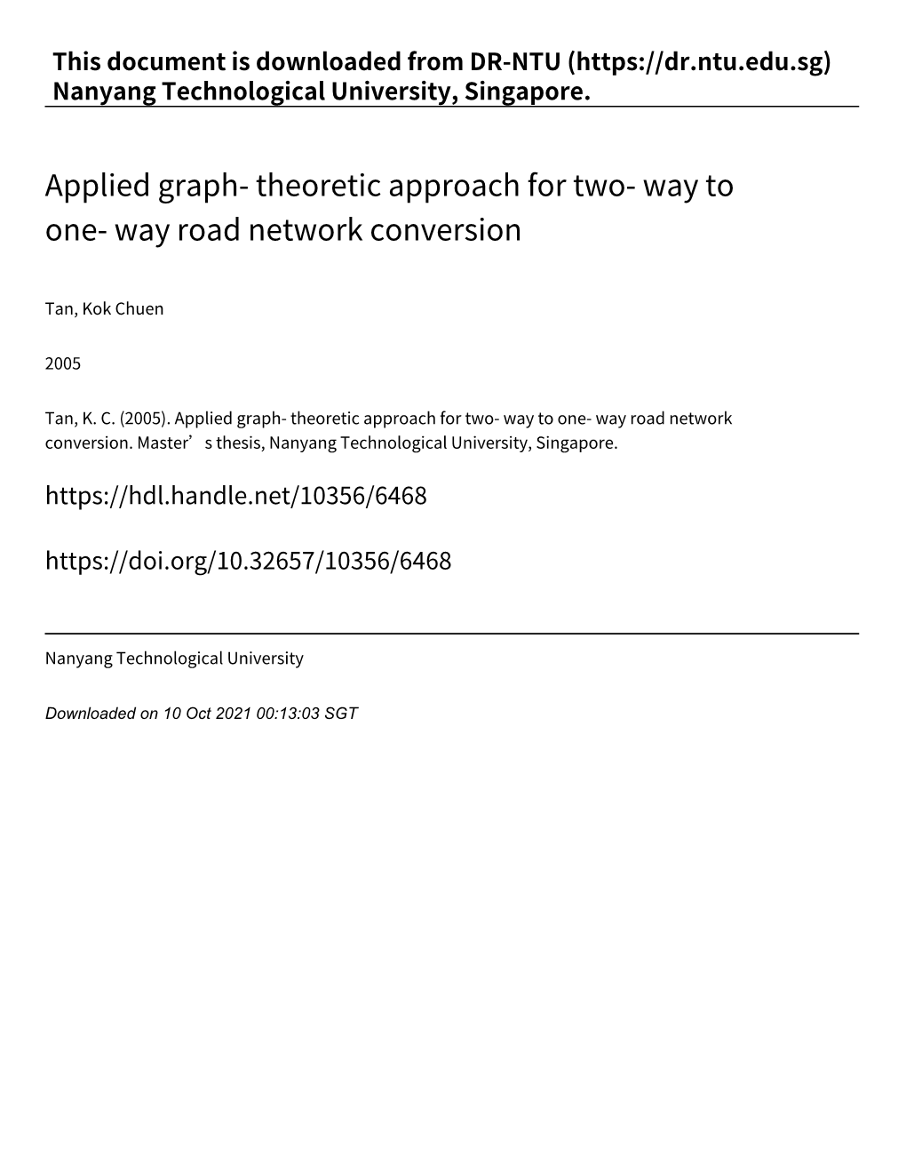 Applied Graph‑ Theoretic Approach for Two‑ Way to One‑ Way Road Network Conversion