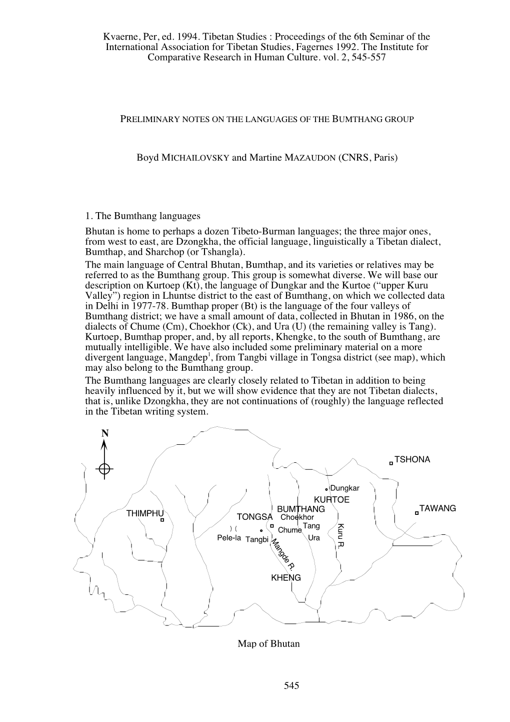 Kvaerne, Per, Ed. 1994. Tibetan Studies : Proceedings of the 6Th Seminar of the International Association for Tibetan Studies, Fagernes 1992