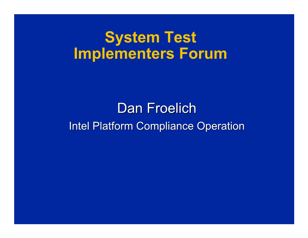 System Test Implementers Forum