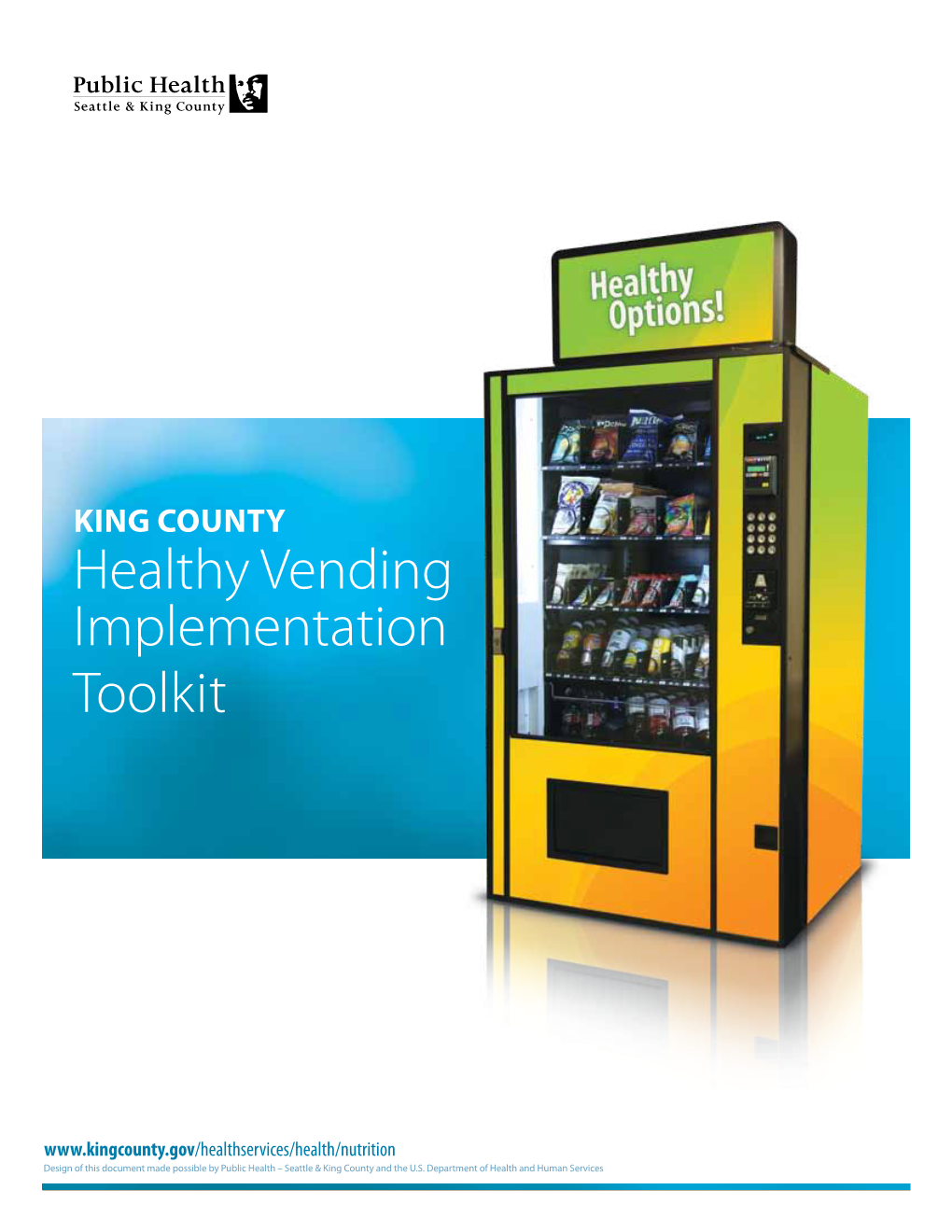 King County Healthy Vending Implementation Toolkit