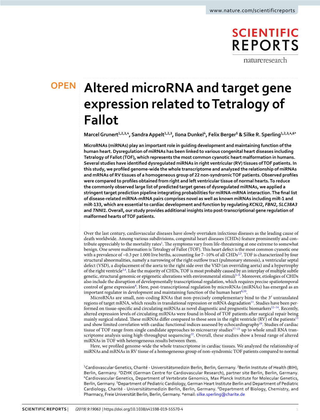 Altered Microrna and Target Gene Expression Related to Tetralogy of Fallot Marcel Grunert1,2,3,4, Sandra Appelt1,2,3, Ilona Dunkel4, Felix Berger5 & Silke R