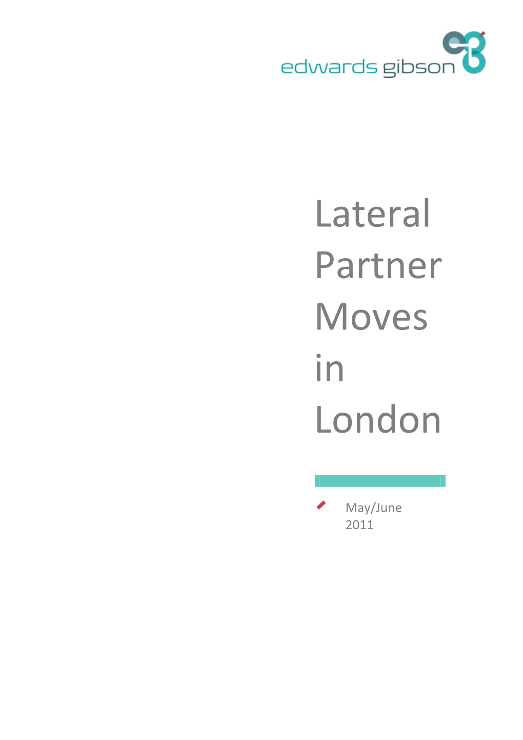 Lateral Partner Moves in London