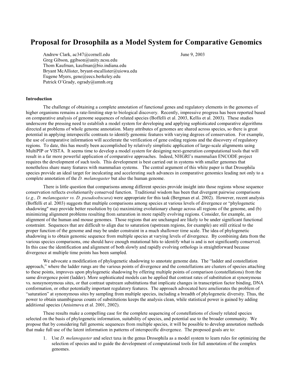 Proposal for Drosophila As a Model System for Comparative Genomics