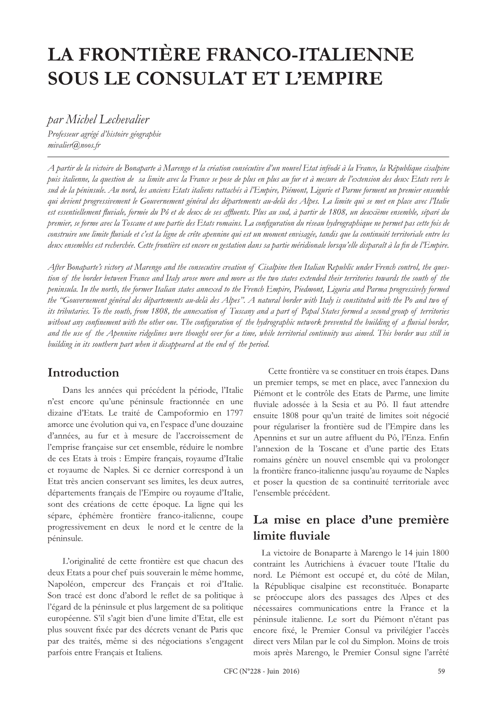 LA FRONTIÈRE FRANCO-ITALIENNE SOUS LE CONSULAT ET L’EMPIRE Par Michel Lechevalier Professeur Agrégé D’Histoire Géographie Mivalier@Noos.Fr