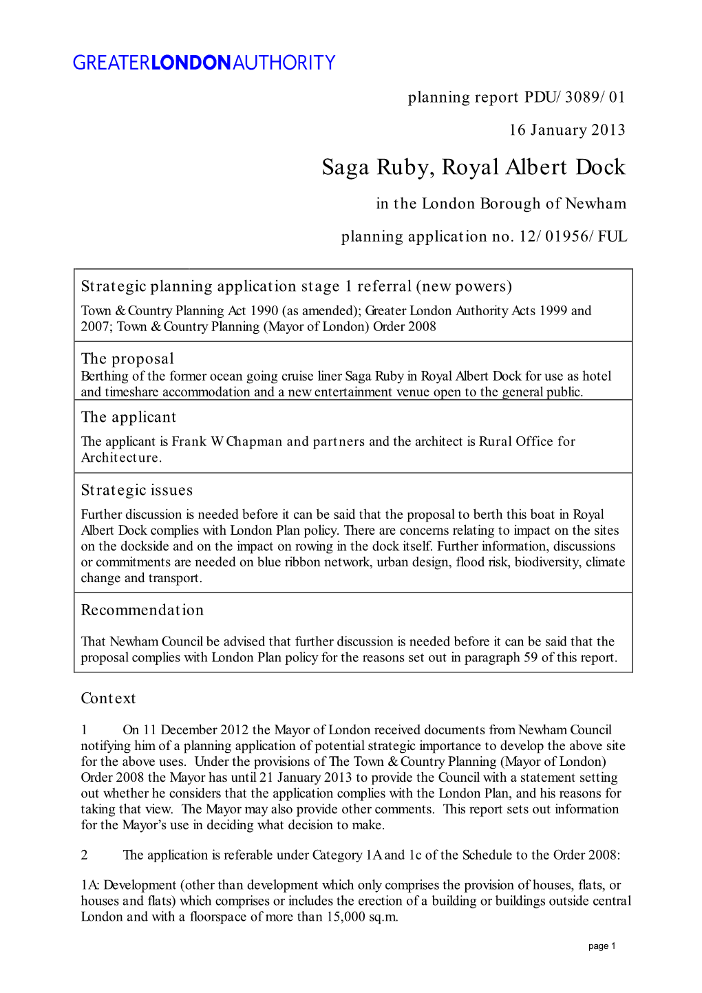 Saga Ruby, Royal Albert Dock in the London Borough of Newham Planning Application No