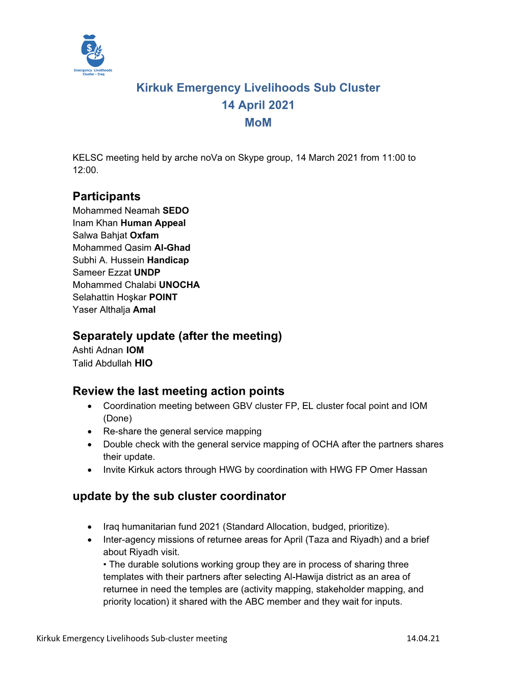 Kirkuk Emergency Livelihoods Sub Cluster 14 April 2021 Mom Participants Separately Update