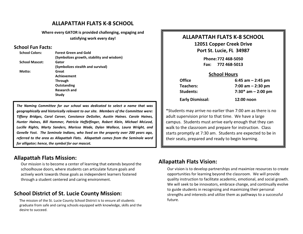 School District of St. Lucie County Mission: Allapattah Flats Vision