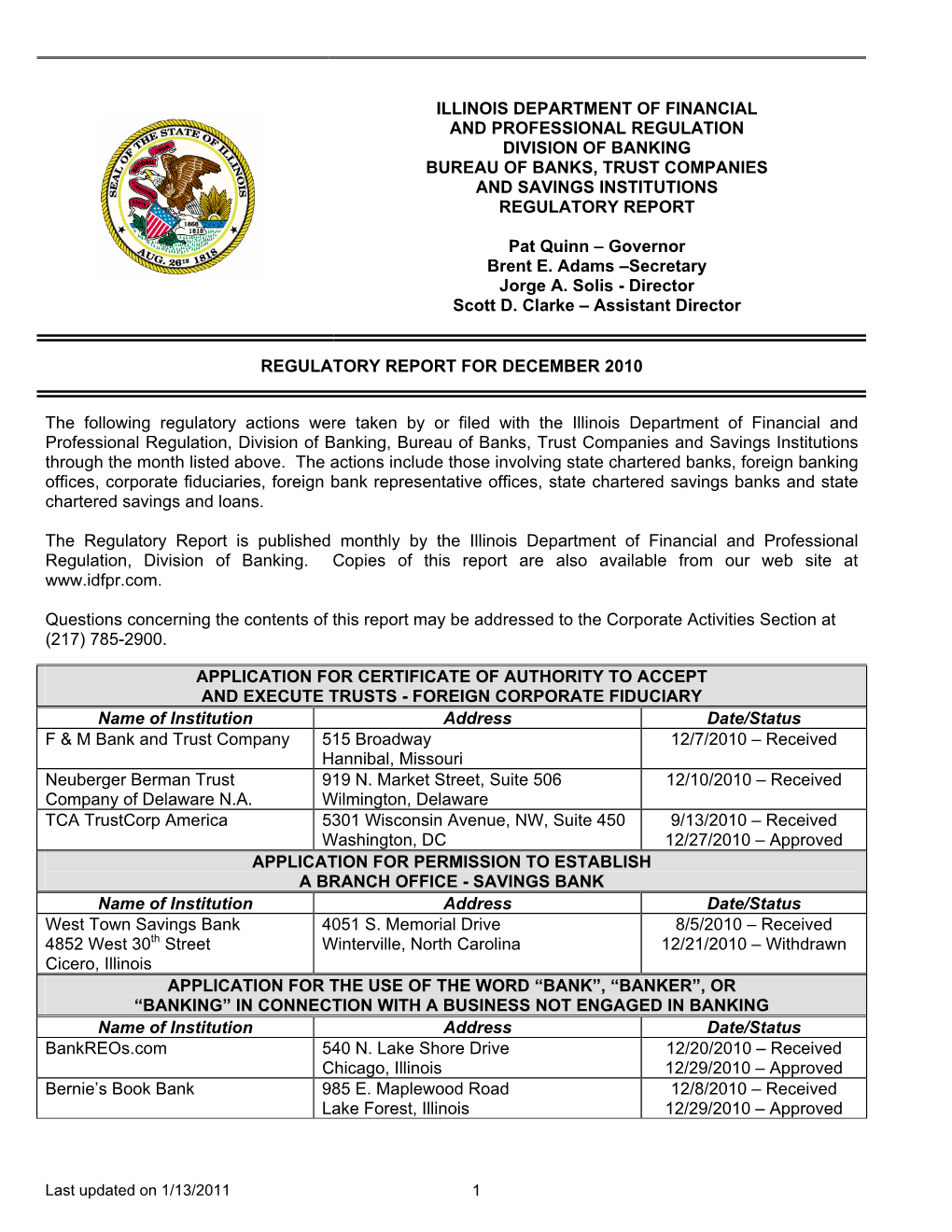 Illinois Department of Financial and Professional Regulation Division of Banking Bureau of Banks, Trust Companies and Savings Institutions Regulatory Report