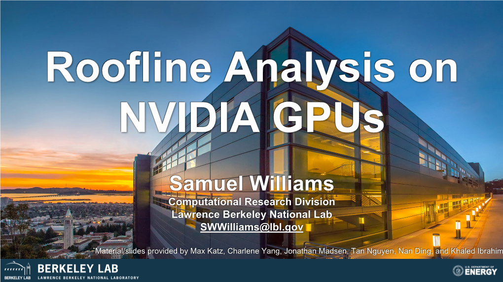 Samuel Williams Computational Research Division Lawrence Berkeley National Lab Swwilliams@Lbl.Gov