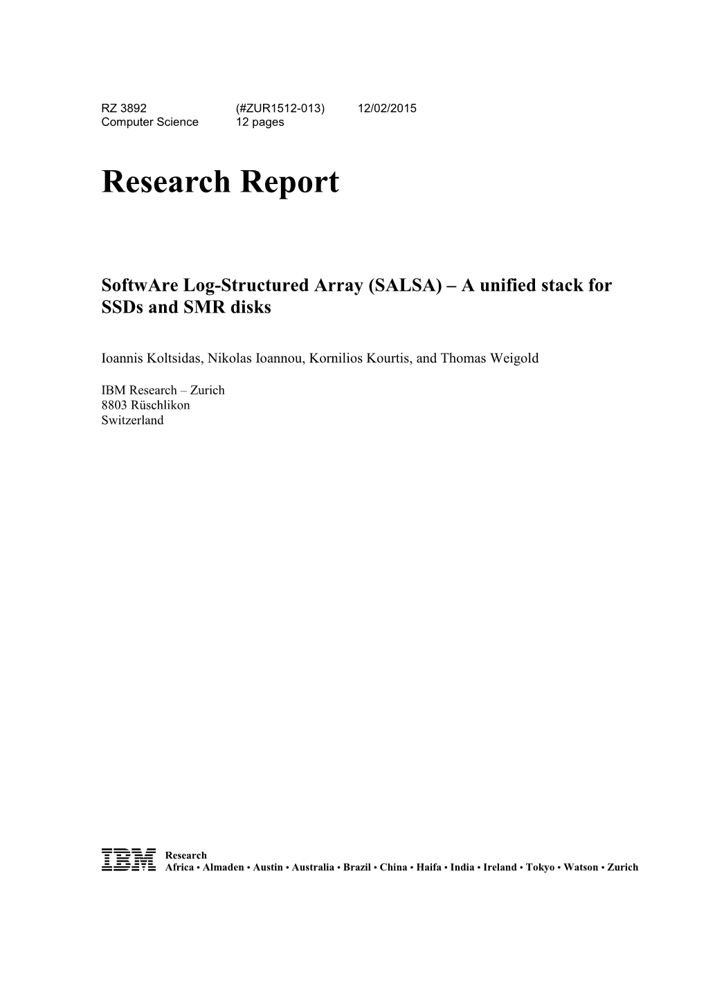 Software Log-Structured Array (SALSA) – a Unified Stack for Ssds and SMR Disks