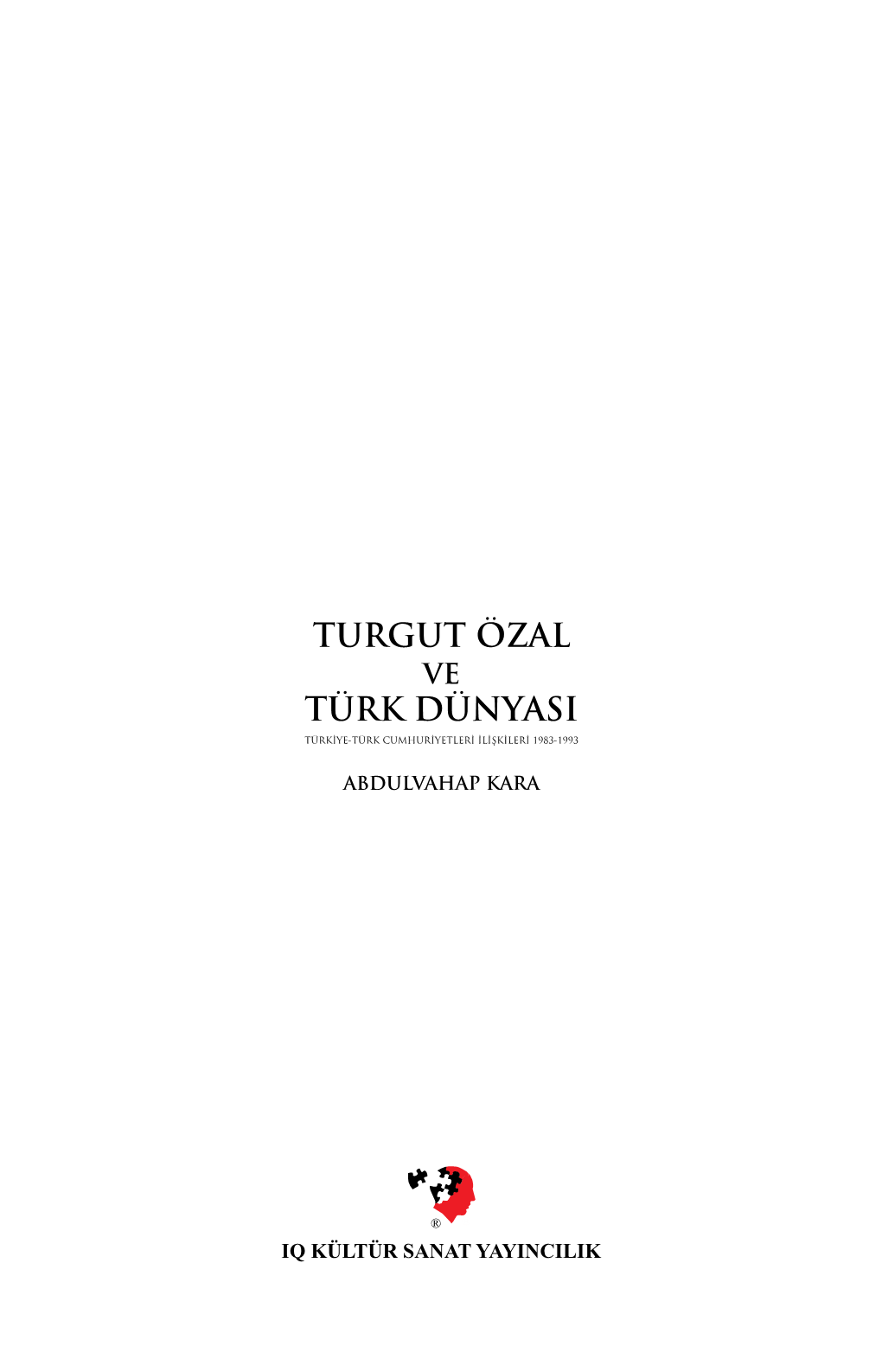 Turgut Özal Türk Dünyasi