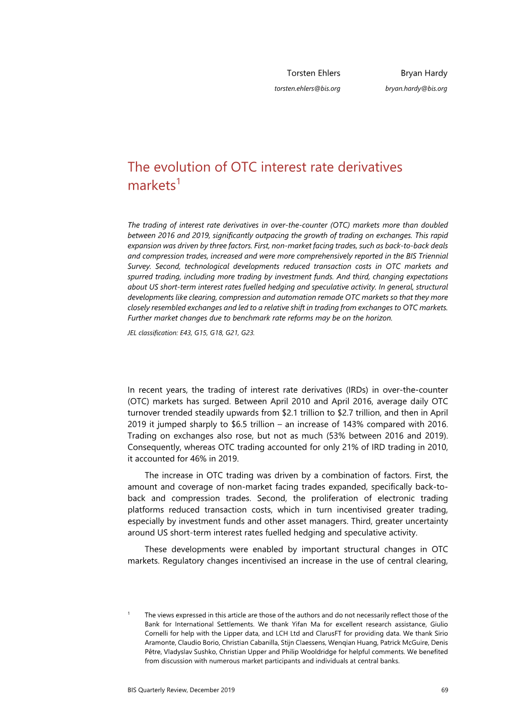 The Evolution of OTC Interest Rate Derivatives Markets1