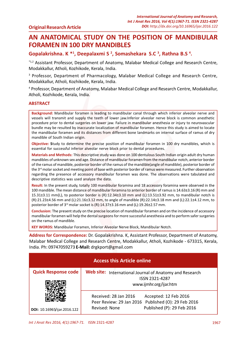 AN ANATOMICAL STUDY on the POSITION of MANDIBULAR FORAMEN in 100 DRY MANDIBLES Gopalakrishna