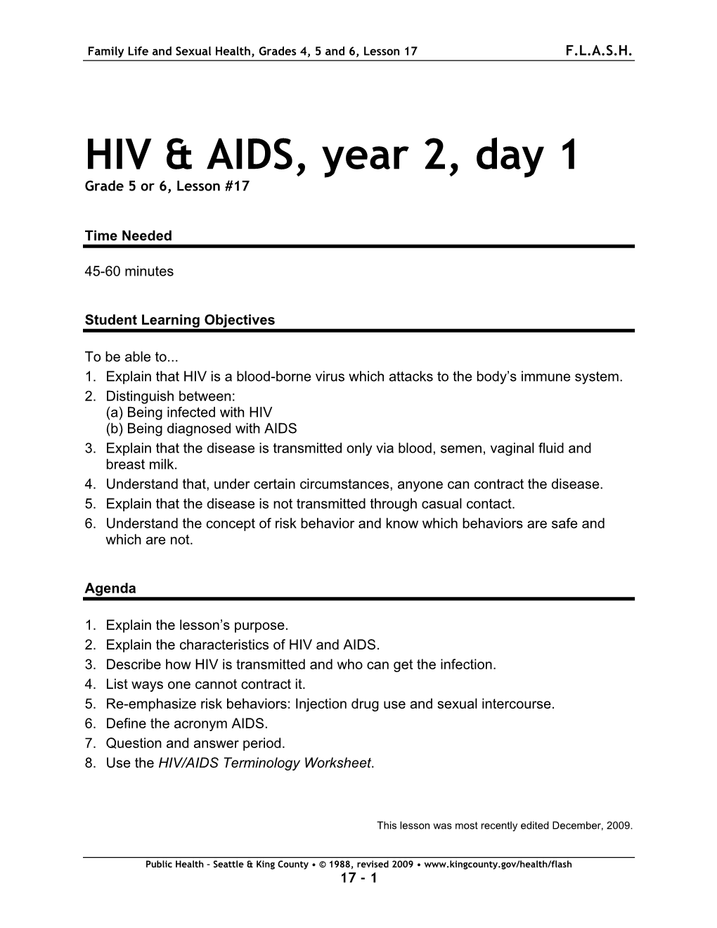 HIV & AIDS, Year 2, Day 1