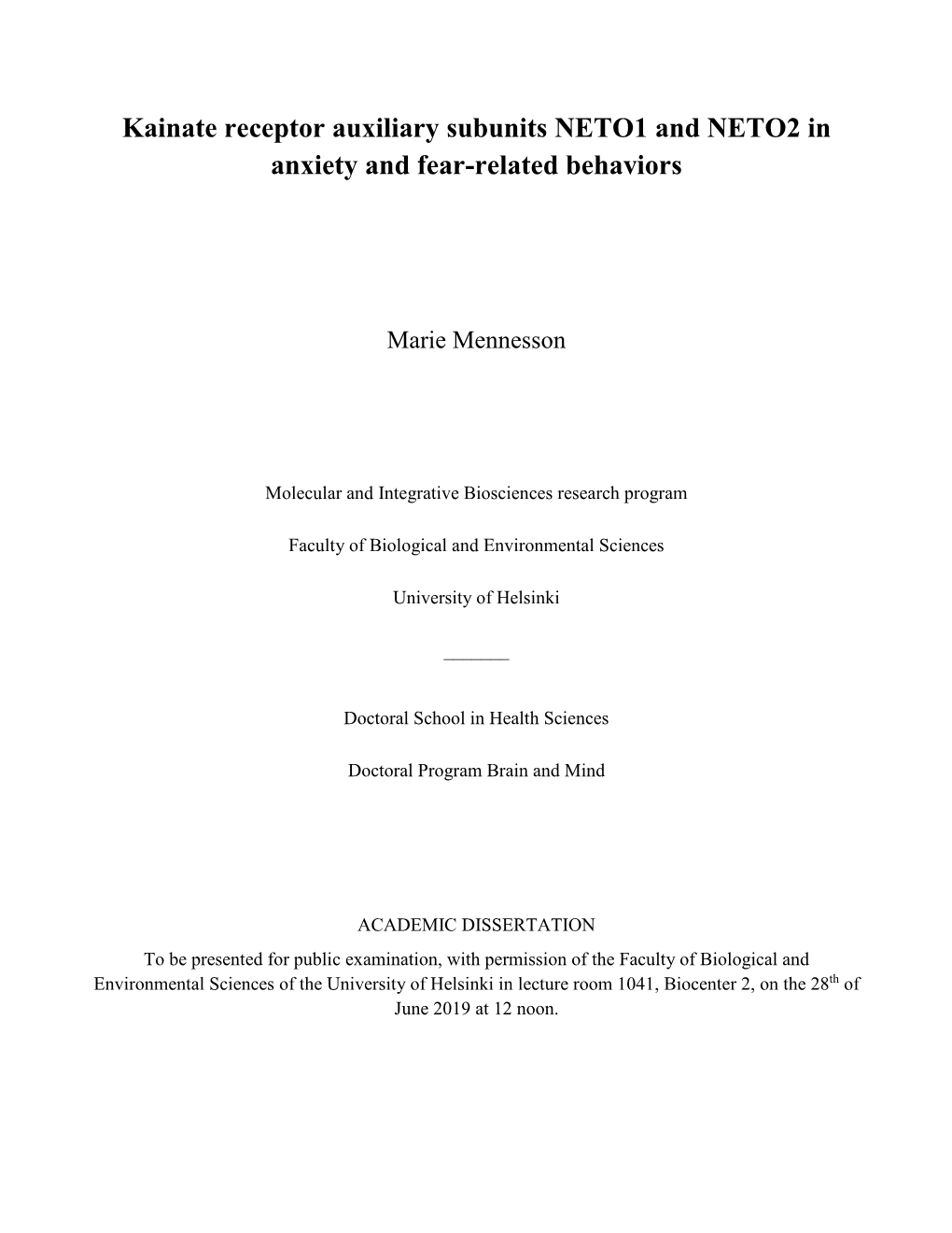 Kainate Receptor Auxiliary Subunits NETO1 and NETO2 in Anxiety and Fear-Related Behaviors