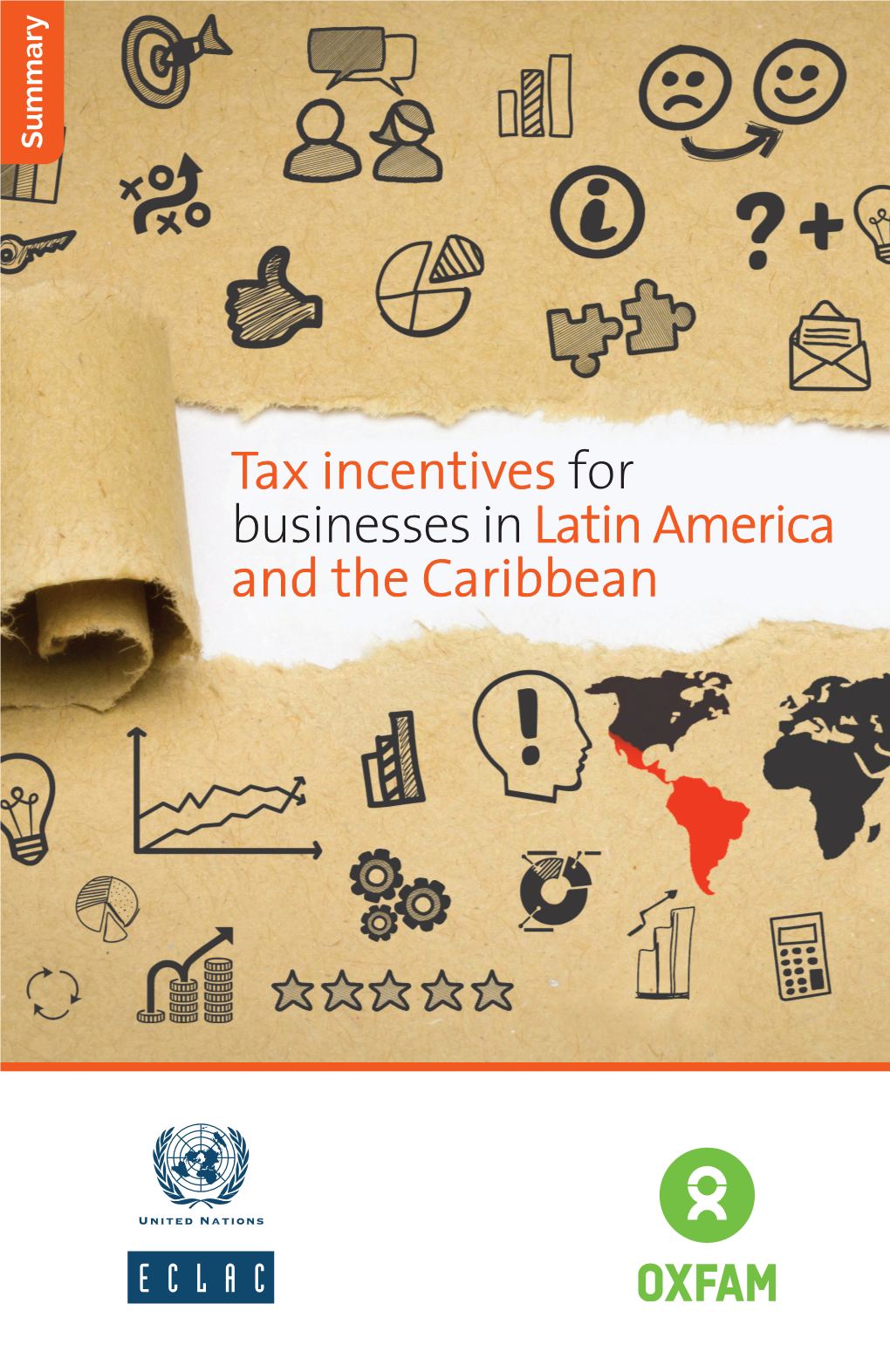 Tax Incentives for Businesses in Latin America and the Caribbean Thank You for Your Interest in This ECLAC Publication