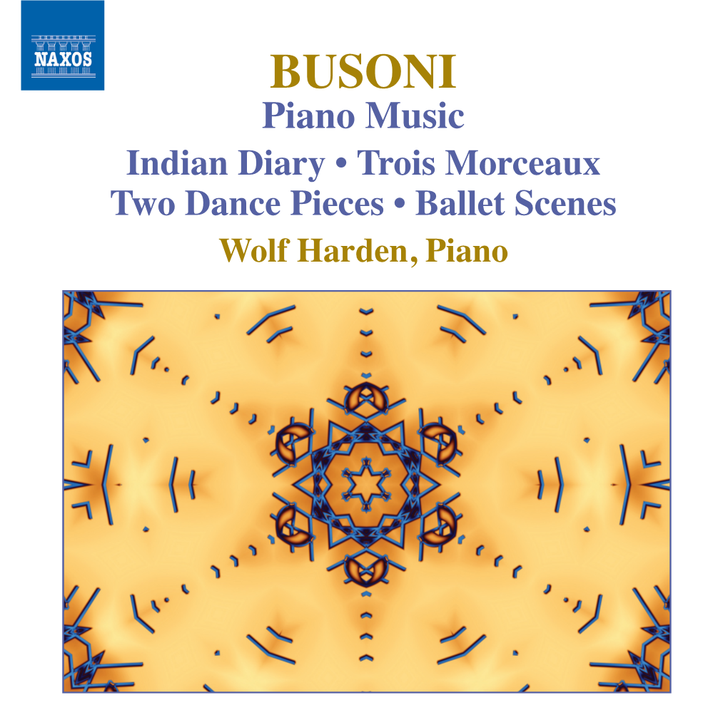 Busoni’S Most Review of Its Earlier Ideas, at Length Recalling the First Impressive Display Pieces