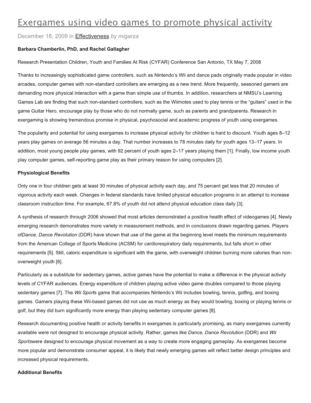 Exergames Using Video Games to Promote Physical Activity December 18, 2009 in Effectiveness by Migarza