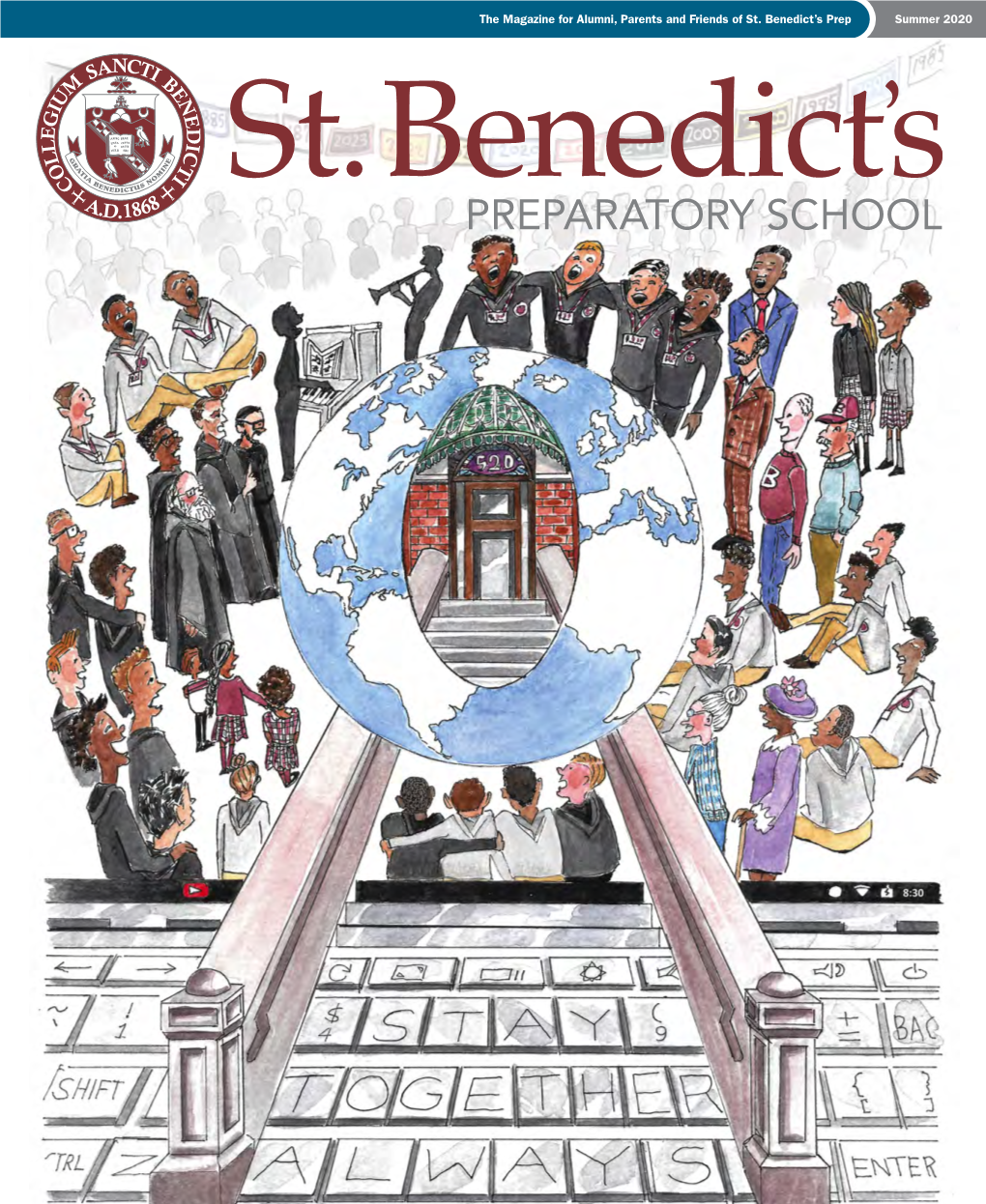 The Magazine for Alumni, Parents and Friends of St. Benedict's Prep