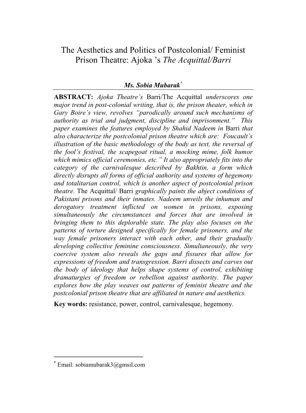 The Aesthetics and Politics of Postcolonial/ Feminist Prison Theatre: Ajoka 'S the Acquittal/Barri