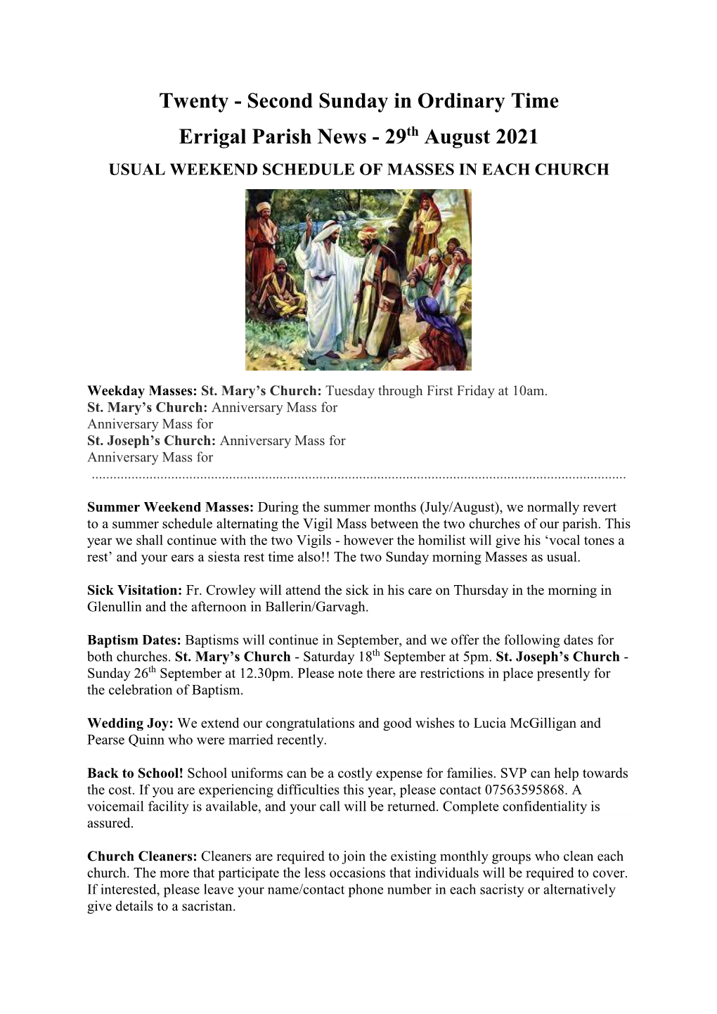 Twenty - Second Sunday in Ordinary Time Errigal Parish News - 29Th August 2021 USUAL WEEKEND SCHEDULE of MASSES in EACH CHURCH