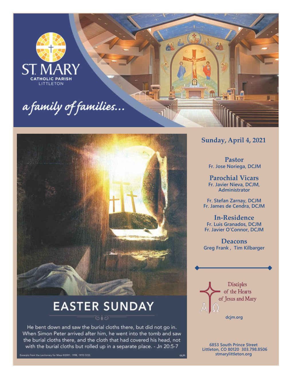 Pastor Parochial Vicars In-Residence Deacons Sunday, April 4, 2021