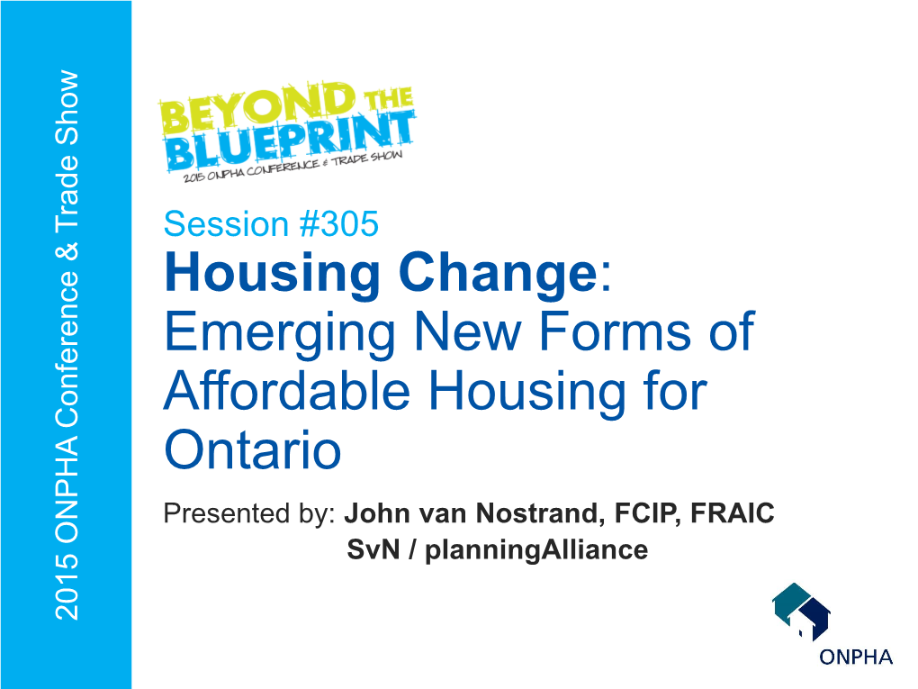 Emerging New Forms of Affordable Housing for Ontario