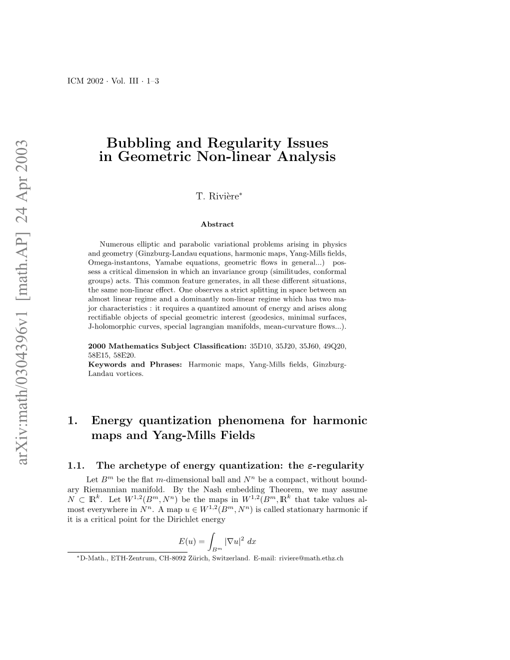 Bubbling and Regularity Issues in Geometric Non-Linear Analysis 199