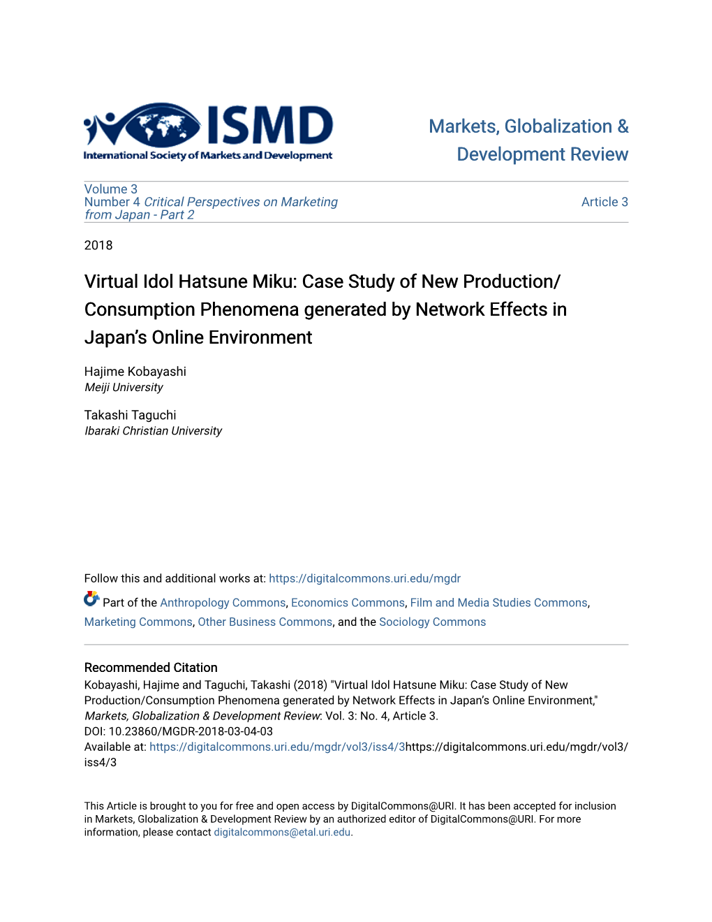 Virtual Idol Hatsune Miku: Case Study of New Production/ Consumption Phenomena Generated by Network Effects in Japan’S Online Environment