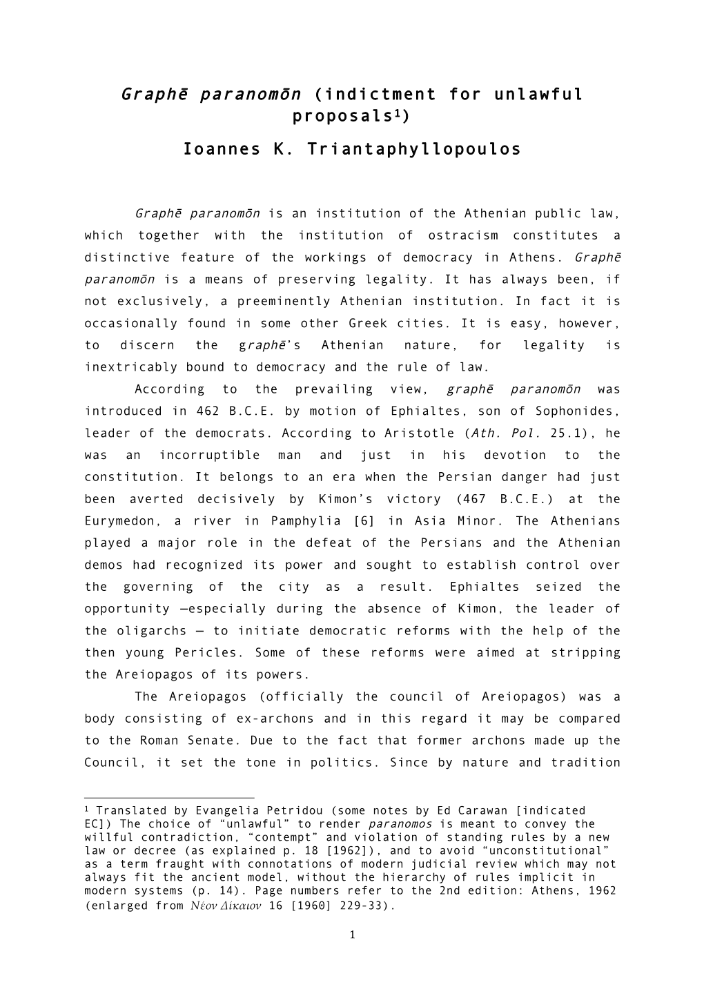 Graphē Paranomōn (Indictment for Unlawful Proposals1) Ioannes K. Triantaphyllopoulos