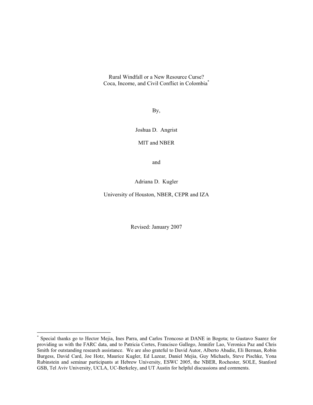 Coca, Income, and Civil Conflict in Colombia* By, Joshua D. Angrist