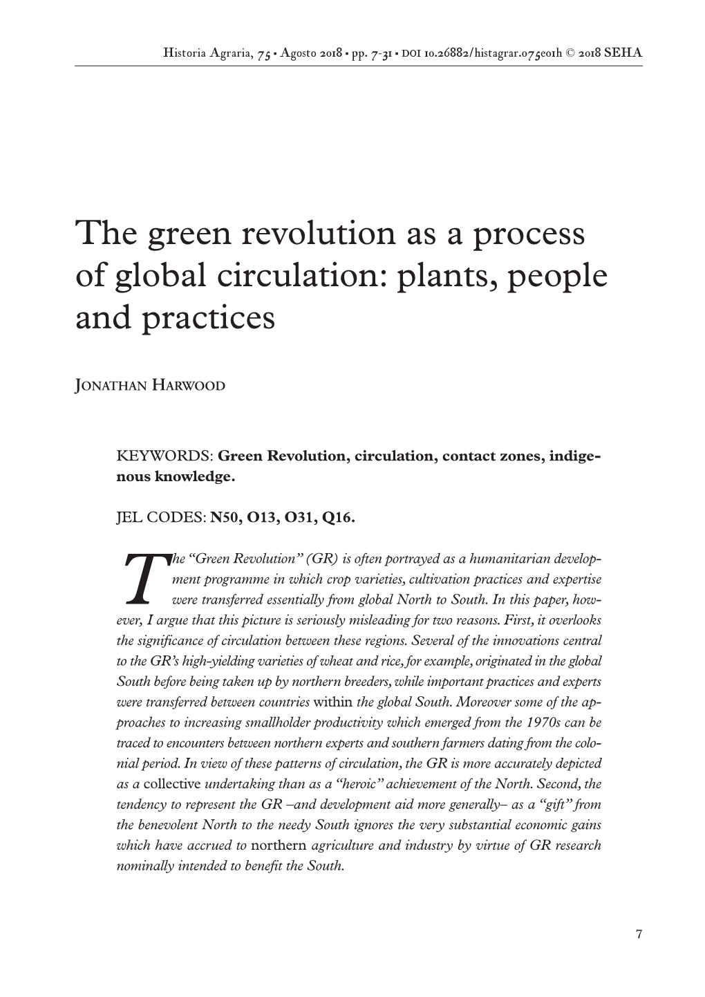The Green Revolution As a Process of Global Circulation: Plants, People and Practices