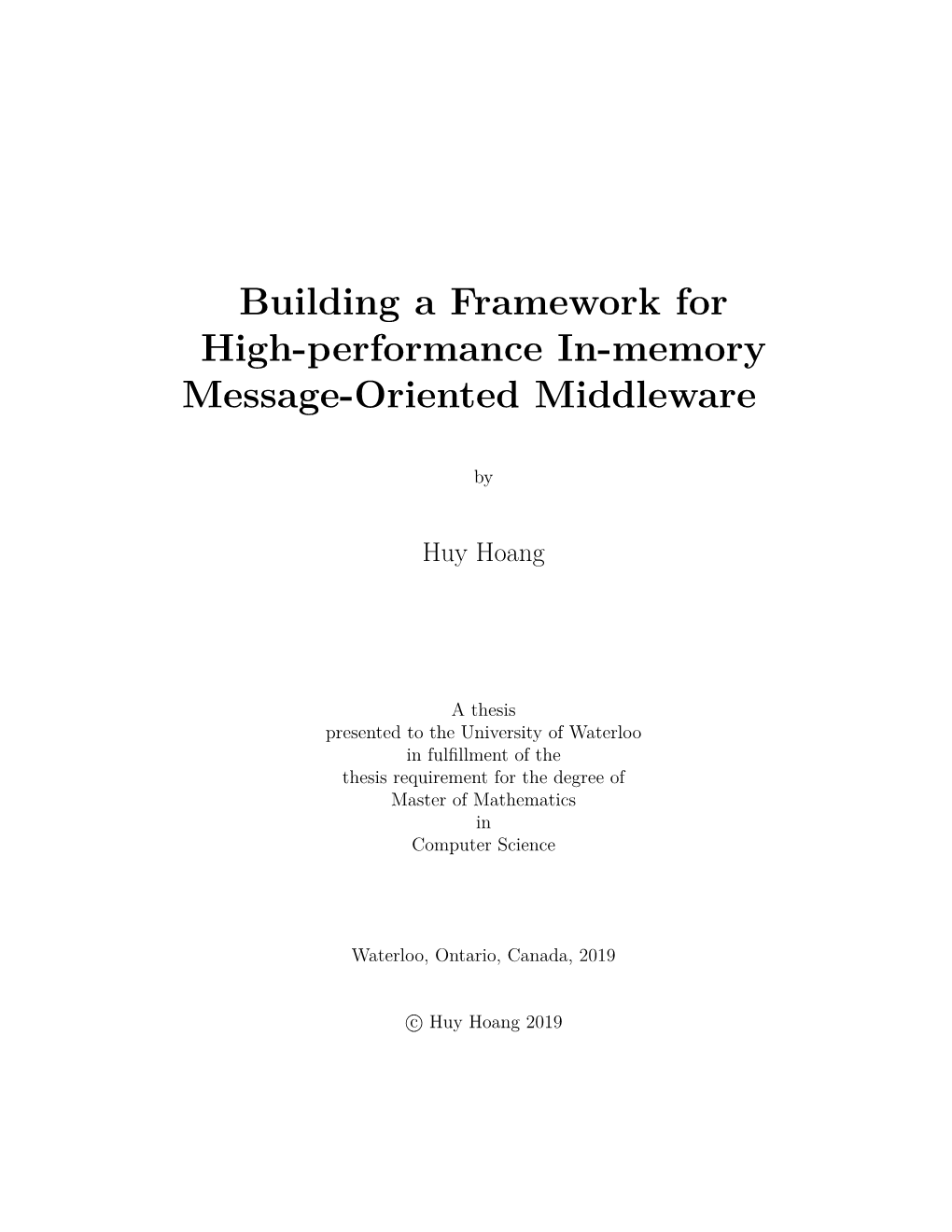 Building a Framework for High-Performance In-Memory Message-Oriented Middleware