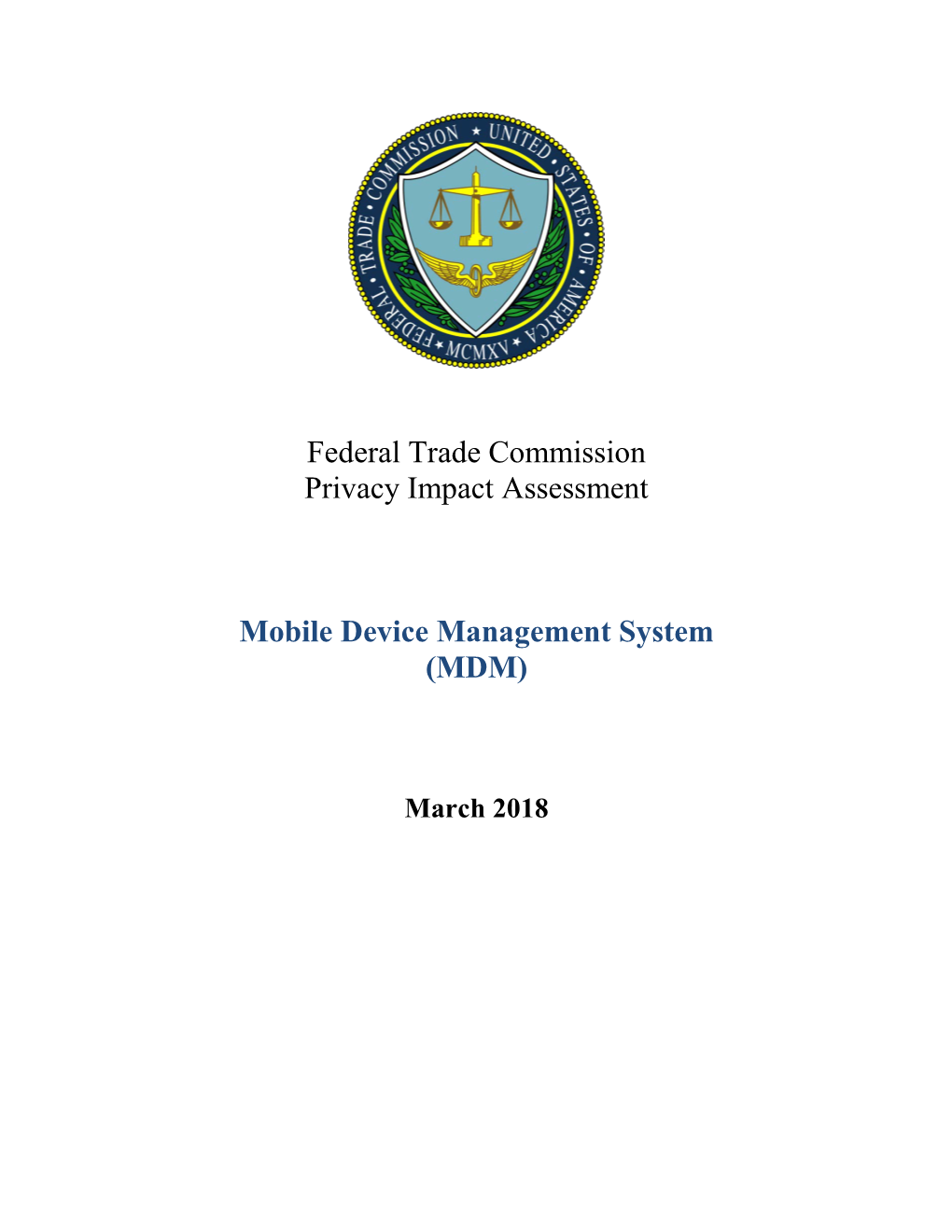 Mobile Device Management System (MDM) Privacy Impact Assessment