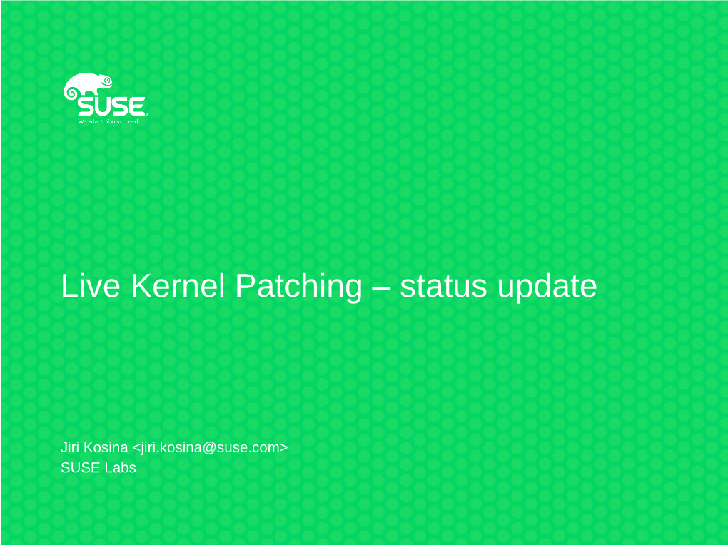 Live Kernel Patching – Status Update