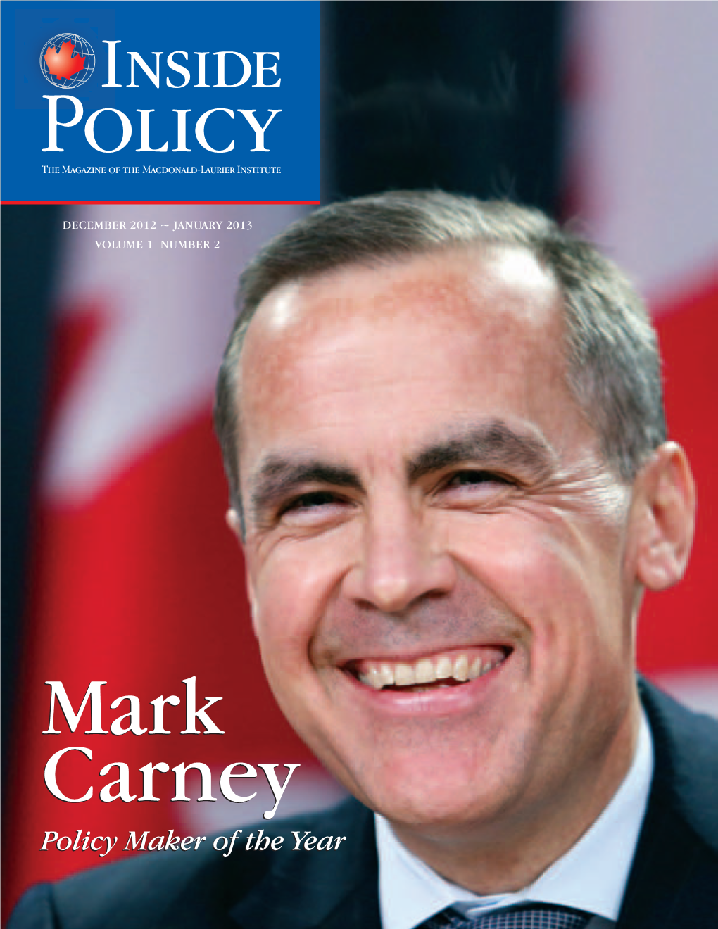 Inside Policy REV3.Indd 1 27/11/12 4:47 PM We Take the Lead, and We Deliver