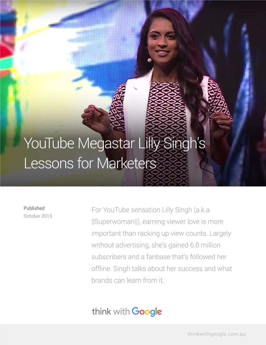 Youtube Megastar Lilly Singh's Lessons for Marketers